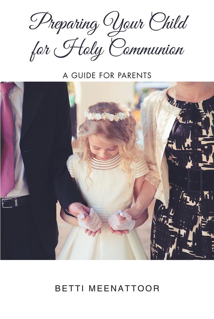 Preparing Your Child for Holy Communion