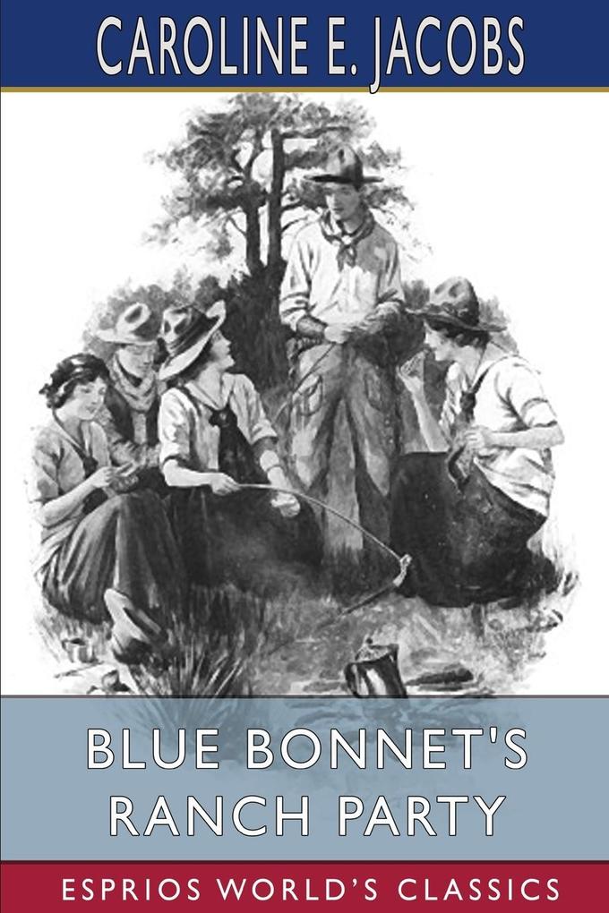 Blue Bonnet‘s Ranch Party (Esprios Classics)