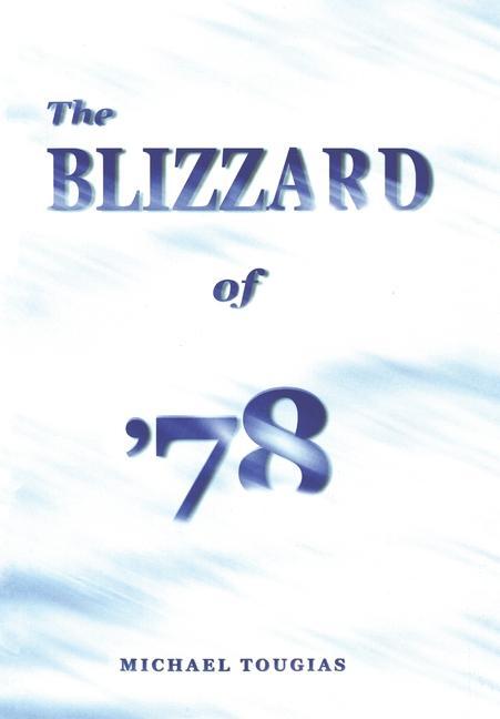 The Blizzard of ‘78