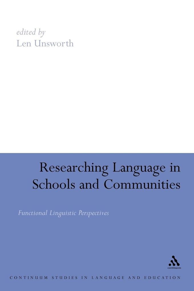 Researching Language in Schools and Communities