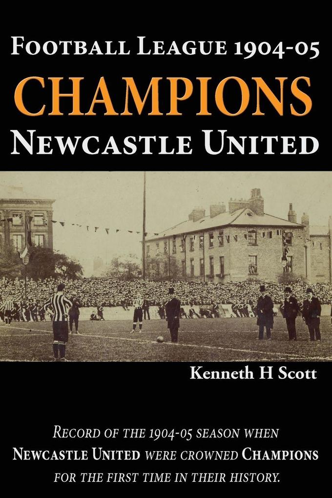 Football League 1904-05 Champions Newcastle United