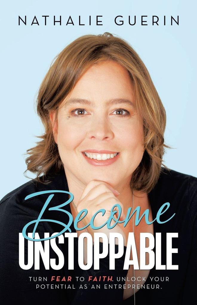 Become Unstoppable