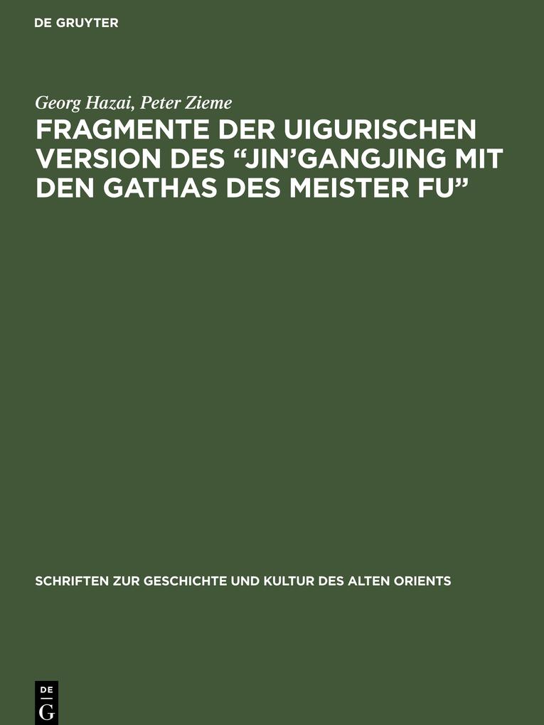 Fragmente der uigurischen Version des ‘Jin‘gangjing mit den Gathas des Meister Fu‘