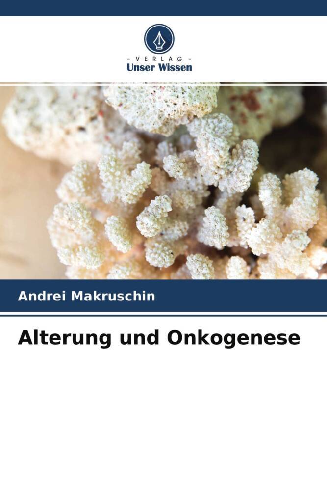 Alterung und Onkogenese
