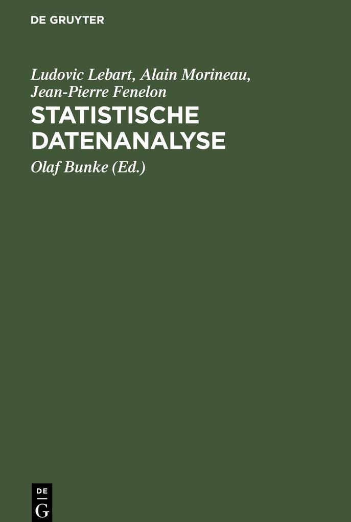 Statistische Datenanalyse - Ludovic Lebart/ Alain Morineau/ Jean-Pierre Fenelon