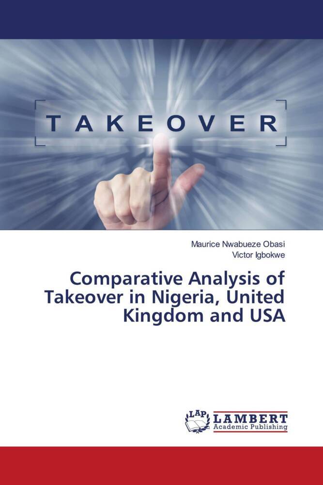 Comparative Analysis of Takeover in Nigeria United Kingdom and USA