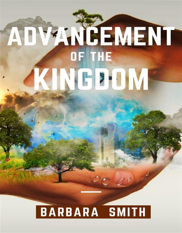Advancement of the Kingdom