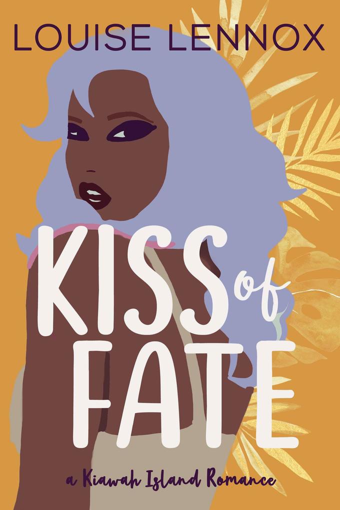 Kiss of Fate (Kiawah Kisses #3)
