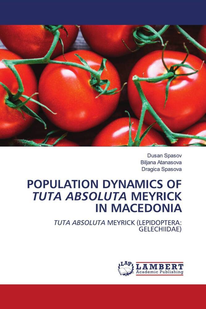 POPULATION DYNAMICS OF TUTA ABSOLUTA MEYRICK IN MACEDONIA