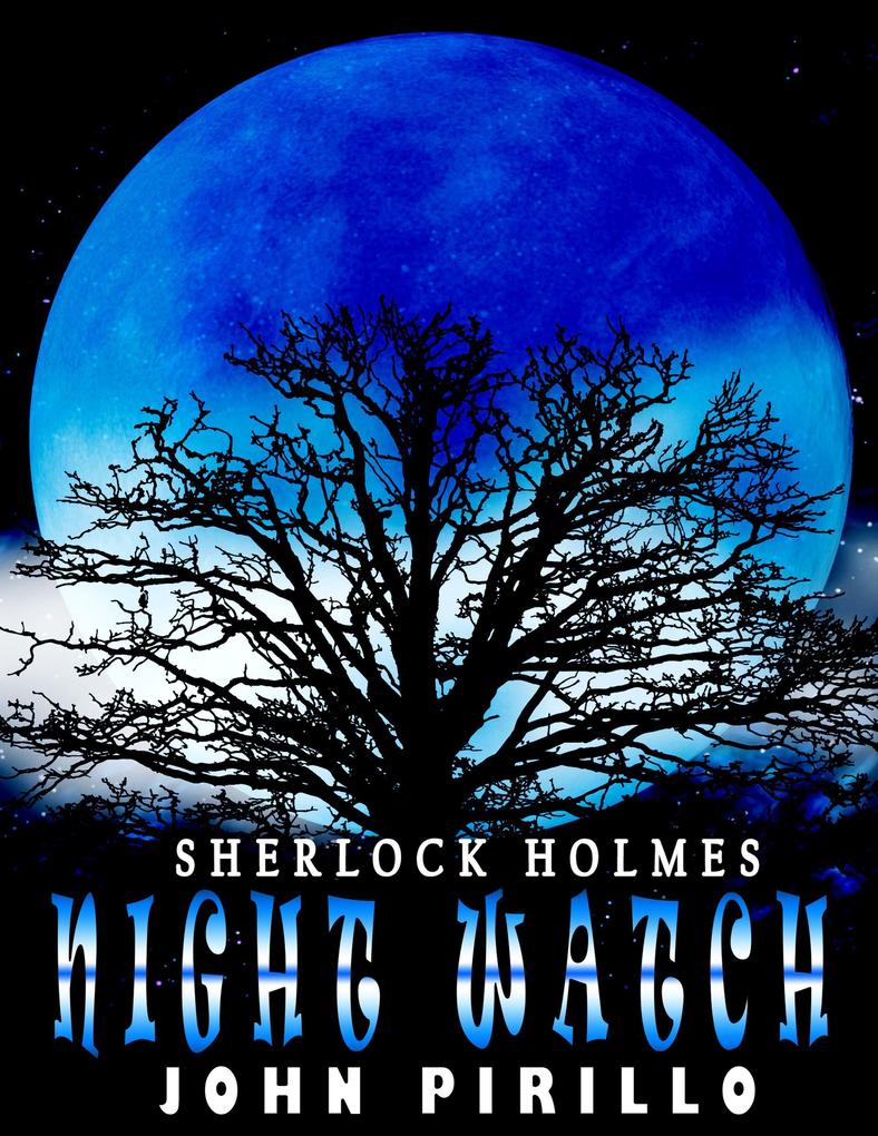 Sherlock Holmes Night Watch (Sherlock Holmes Urban Fantasy Mysteries)