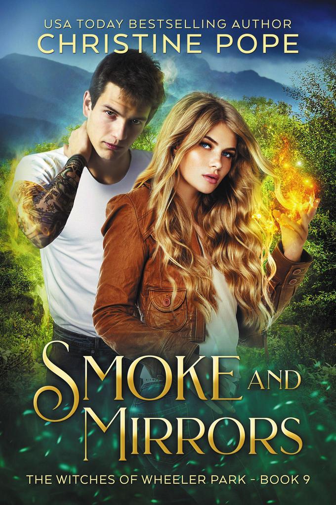 Smoke and Mirrors (The Witches of Wheeler Park #9)
