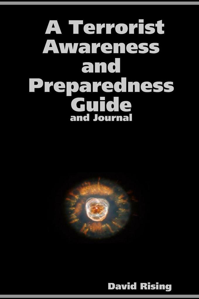 A Terrorist Awareness and Preparedness Guide