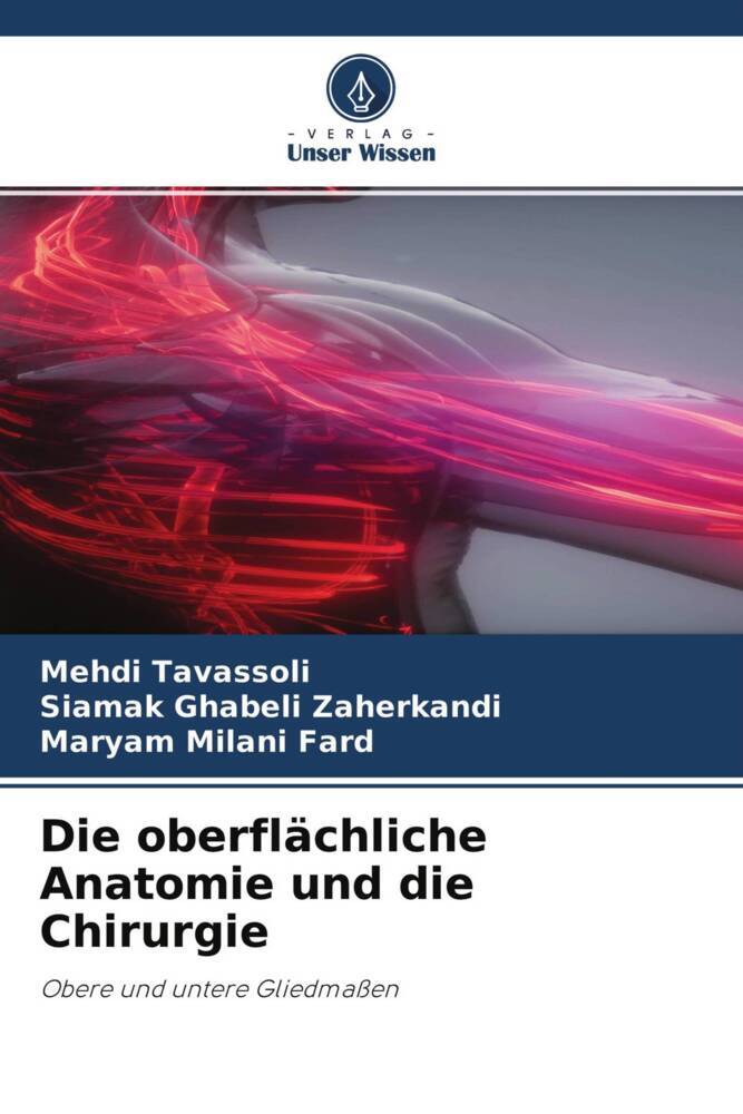 Die oberflächliche Anatomie und die Chirurgie