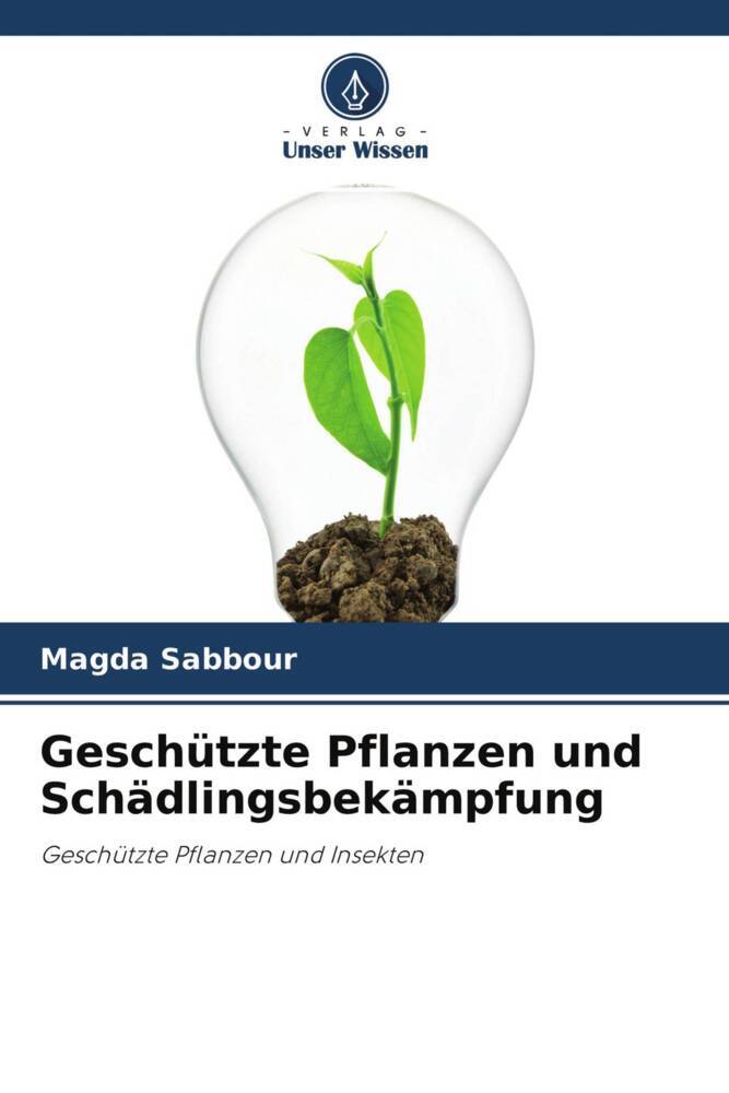 Geschützte Pflanzen und Schädlingsbekämpfung