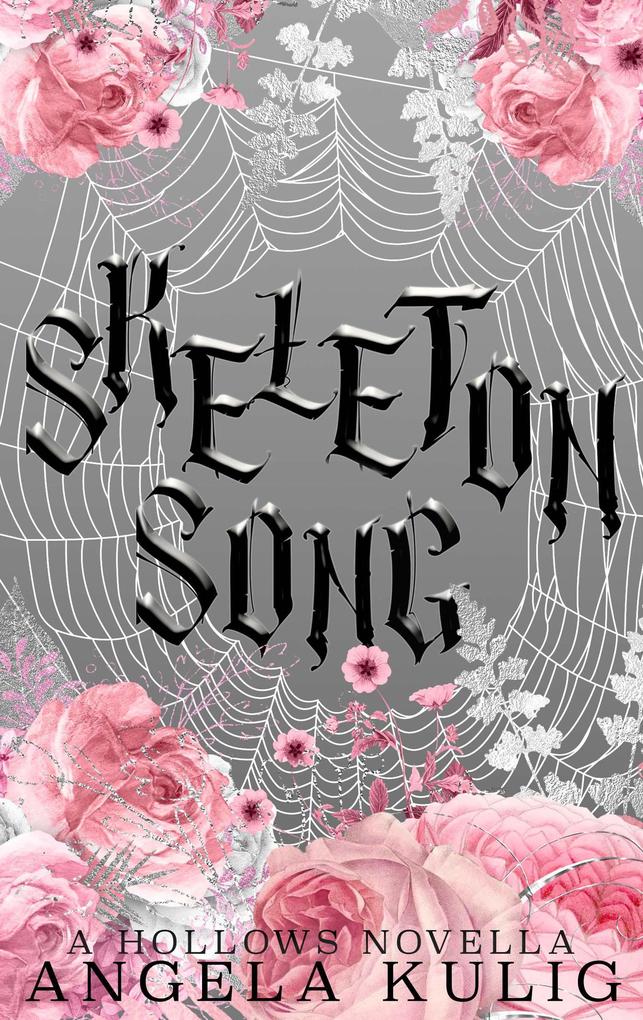 Skeleton Song (The Hollows #0)