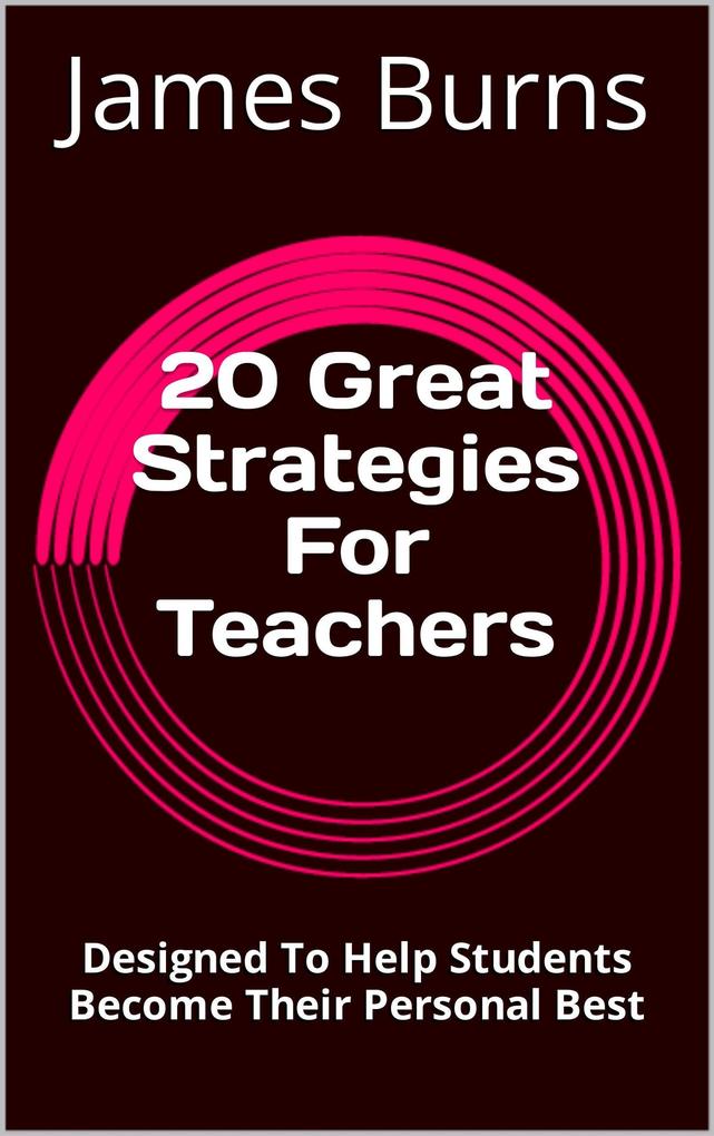 20 Great Strategies For Teachers