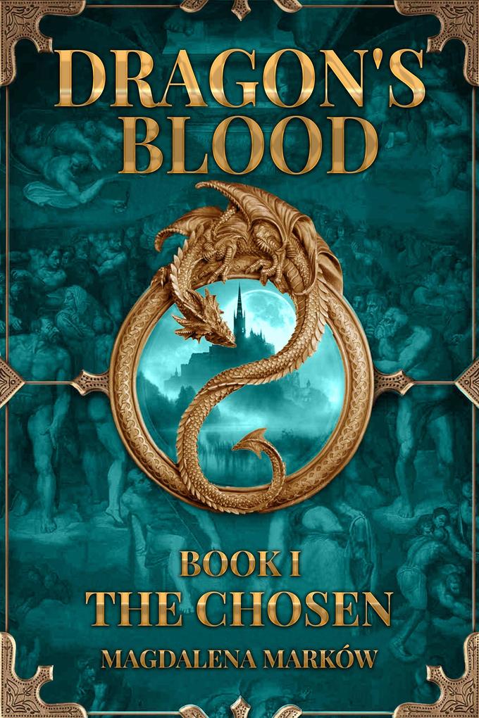 The Chosen (Dragon's Blood #1)