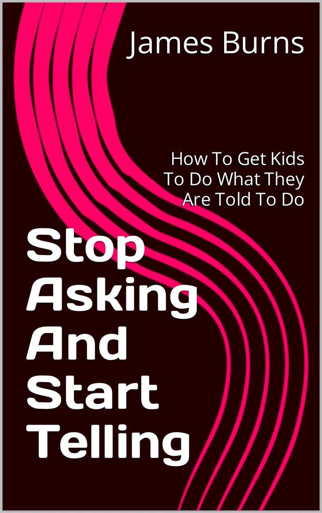 Stop Asking And Start Telling