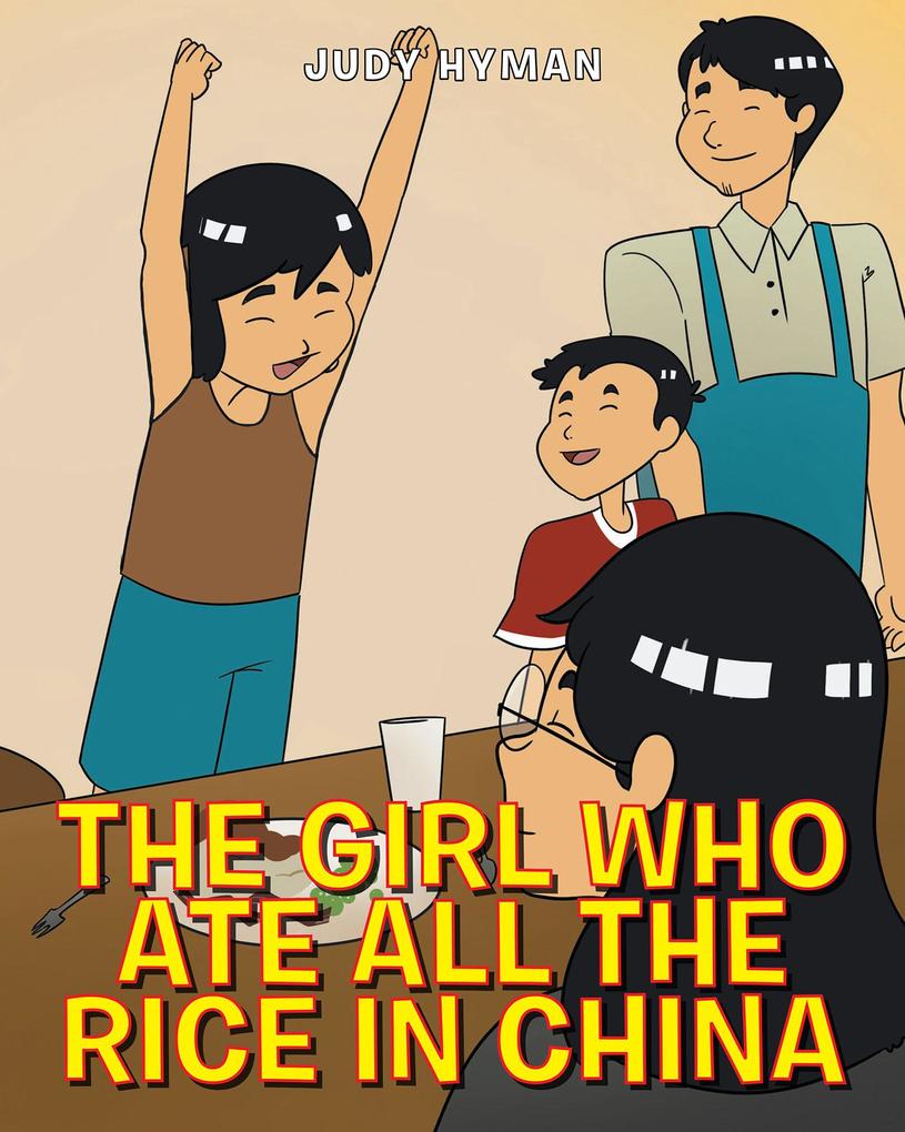 The Girl Who Ate All the Rice in China