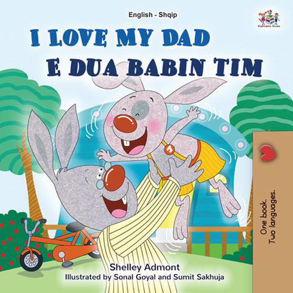  My Dad E dua babain tim (English Albanian Bilingual Collection)