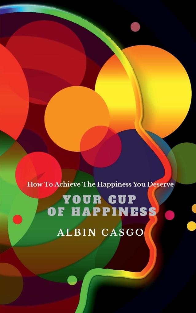 Your Cup Of Happiness