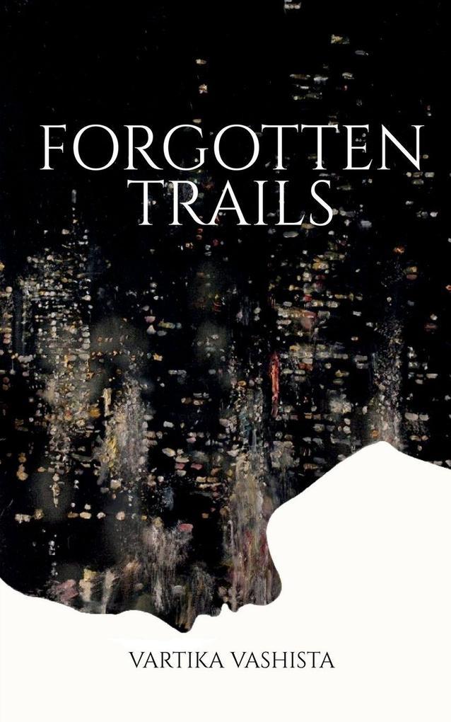 FORGOTTEN TRAILS
