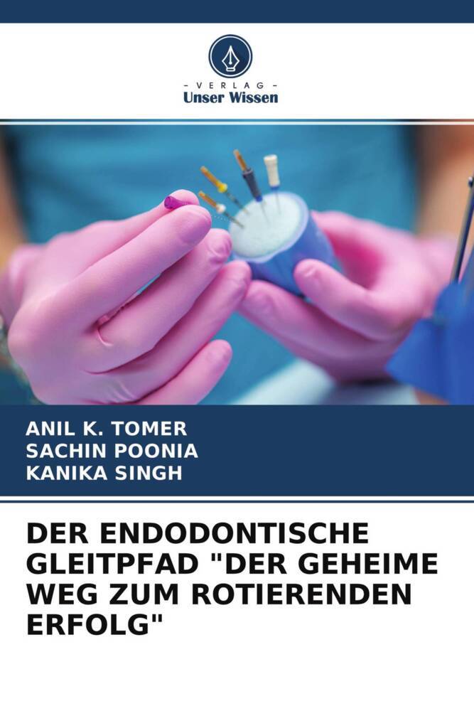 DER ENDODONTISCHE GLEITPFAD 'DER GEHEIME WEG ZUM ROTIERENDEN ERFOLG'