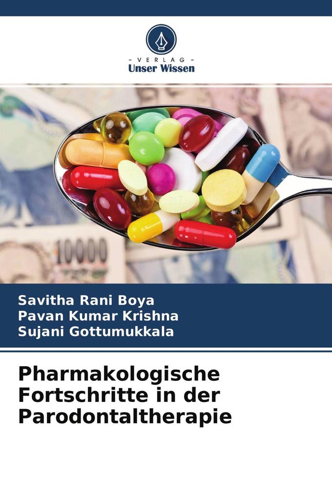Pharmakologische Fortschritte in der Parodontaltherapie