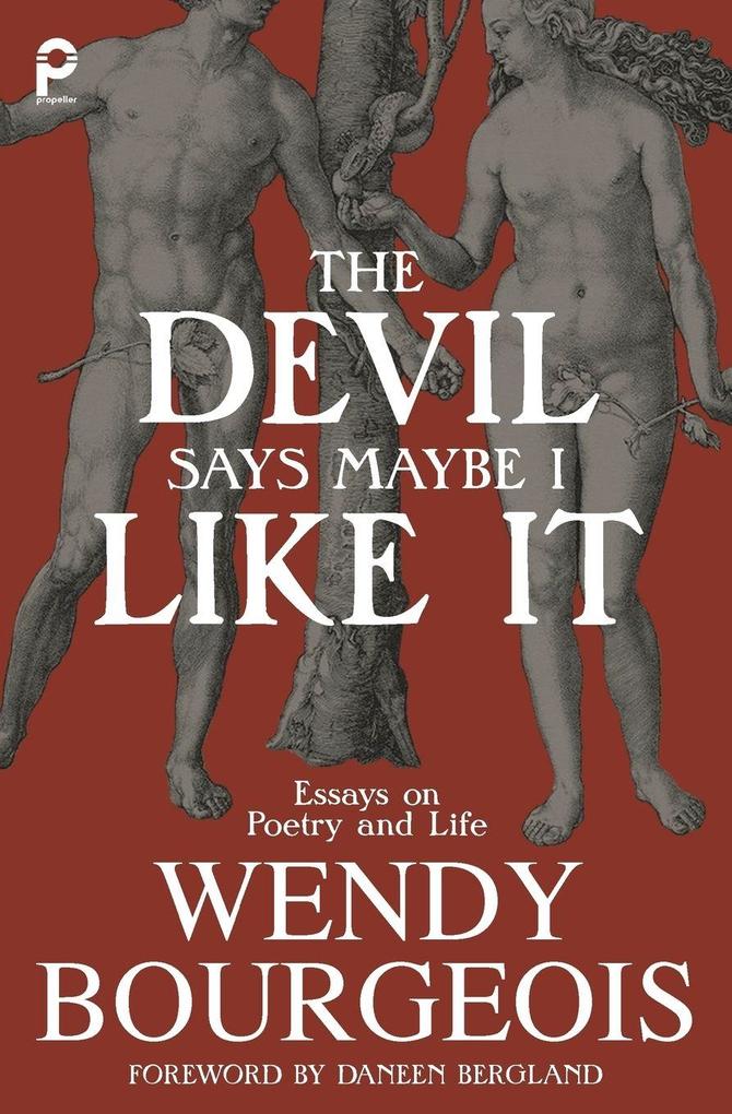 The Devil Says Maybe I Like It