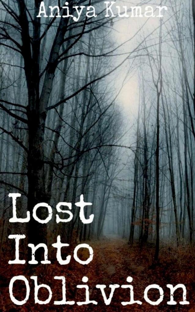 Lost Into Oblivion