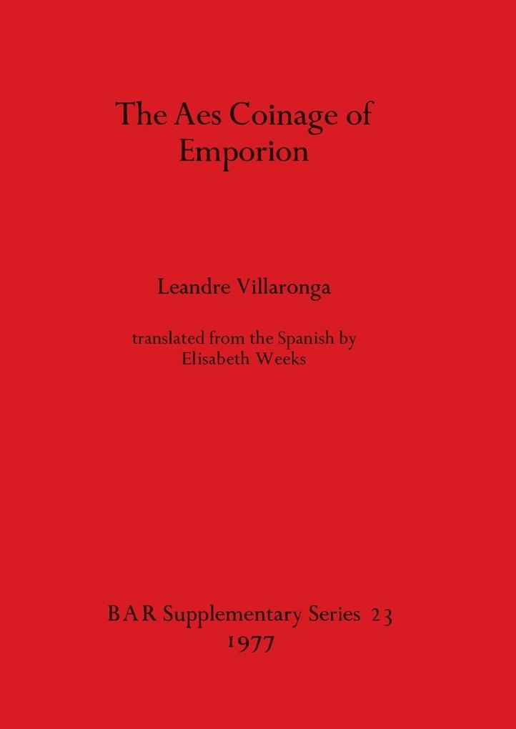 The Aes Coinage of Emporion