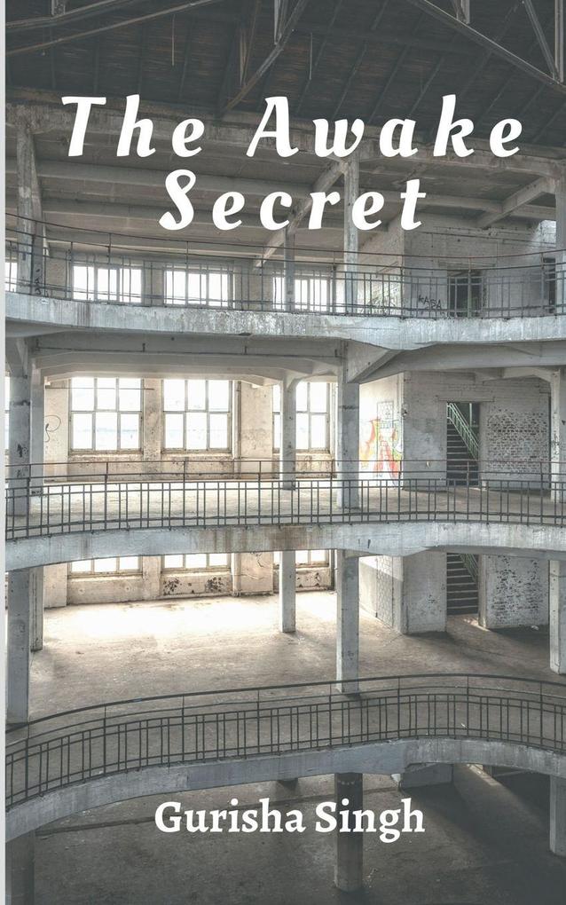 The Awake Secret