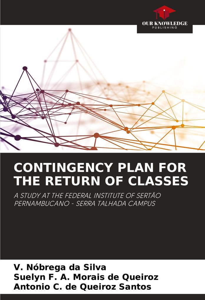 CONTINGENCY PLAN FOR THE RETURN OF CLASSES