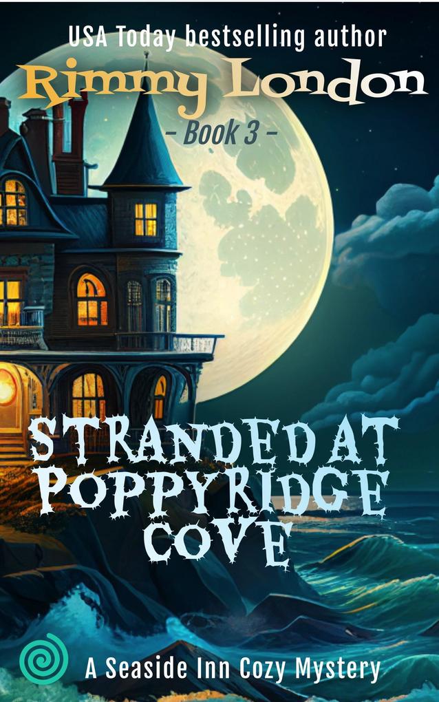 Stranded at Poppyridge Cove (Seaside Inn Mystery #3)