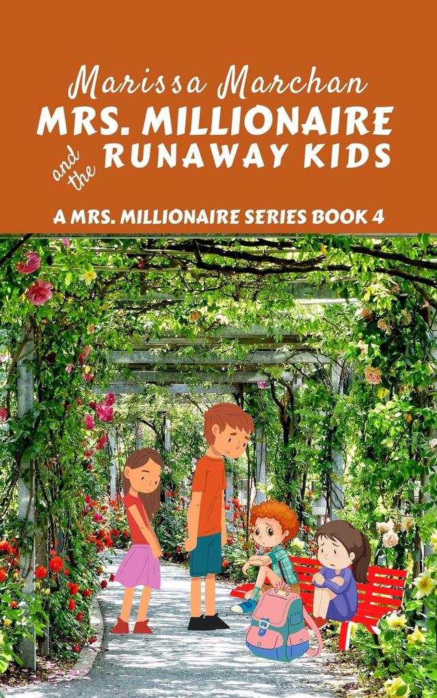 Mrs. Millionaire and the Runaway Kids (4 #1)