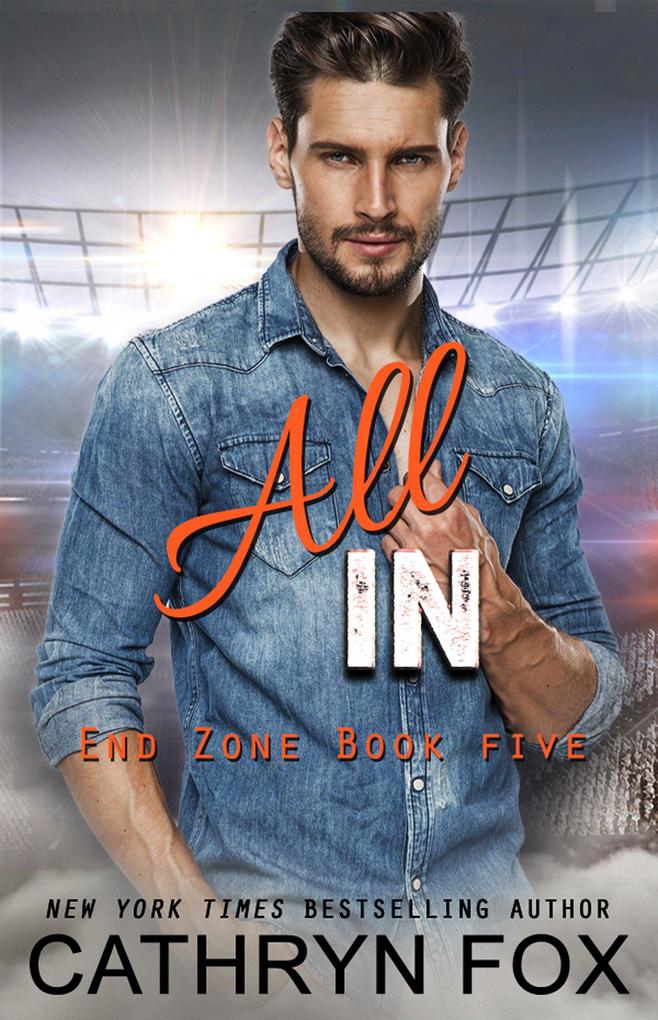 All In (End Zone #5)