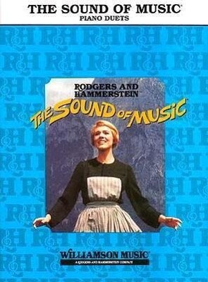 The Sound of Music: Intermediate Piano Duets - Richard Rodgers/ Oscar Hammerstein  David Carr Glover