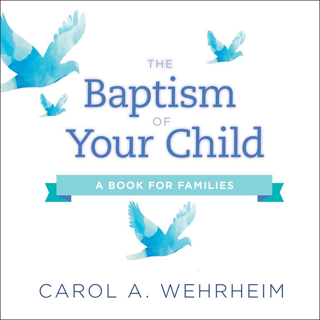 The Baptism of Your Child