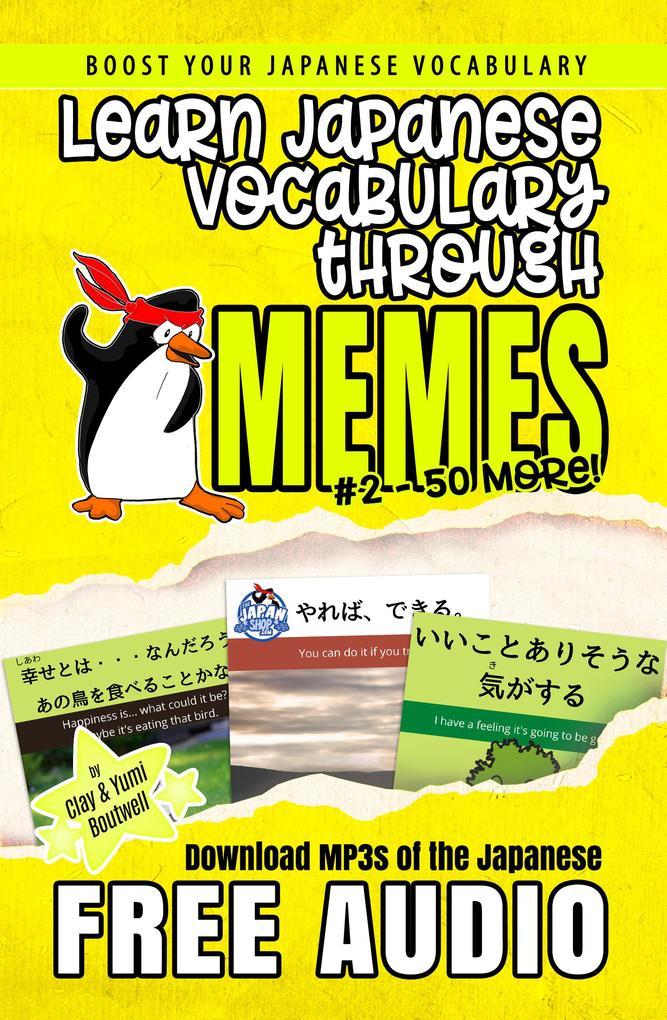 Learn Japanese Vocabulary through Memes Vol. 2