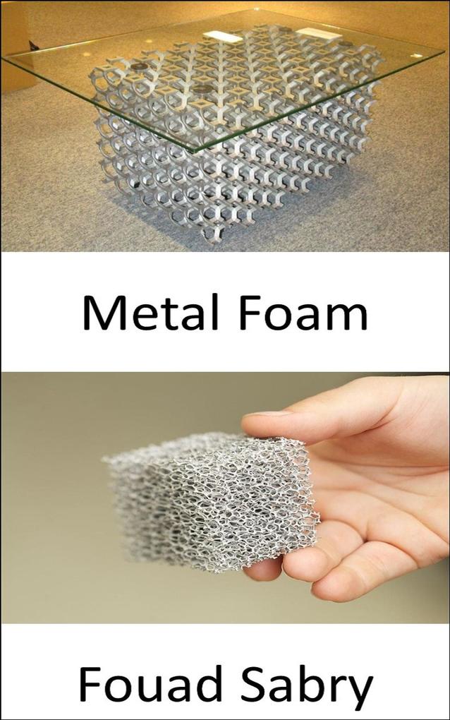 Metal Foam