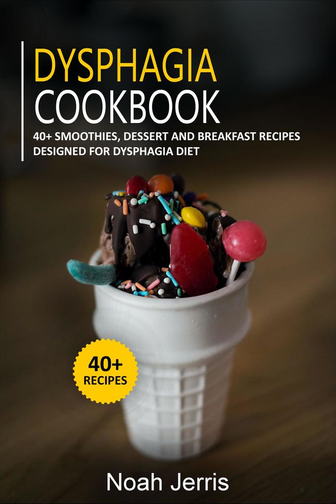 Dysphagia Cookbook