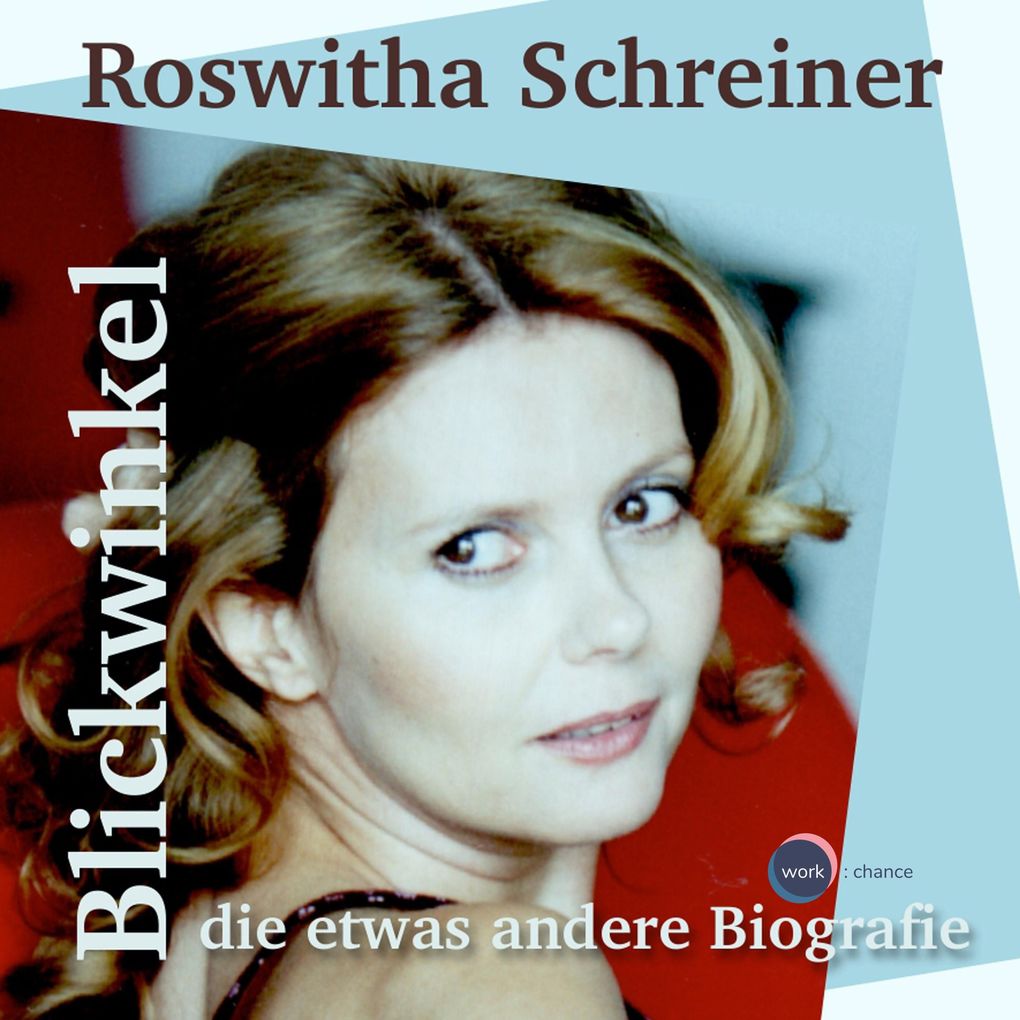 Blickwinkel die etwas andere Biografie