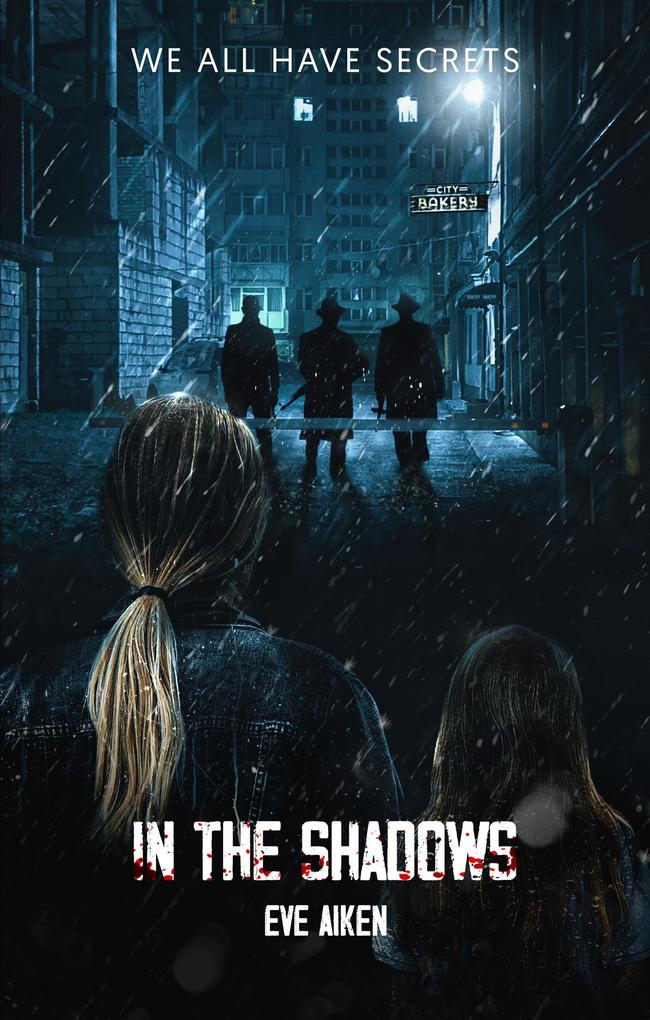 In The Shadows (In The Shadows Series #1)