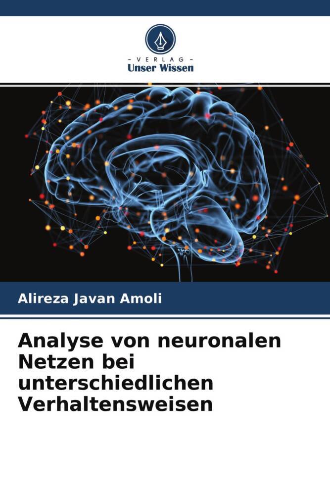 Analyse von neuronalen Netzen bei unterschiedlichen Verhaltensweisen