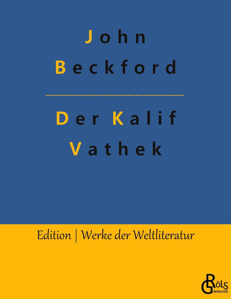 Der Kalif Vathek