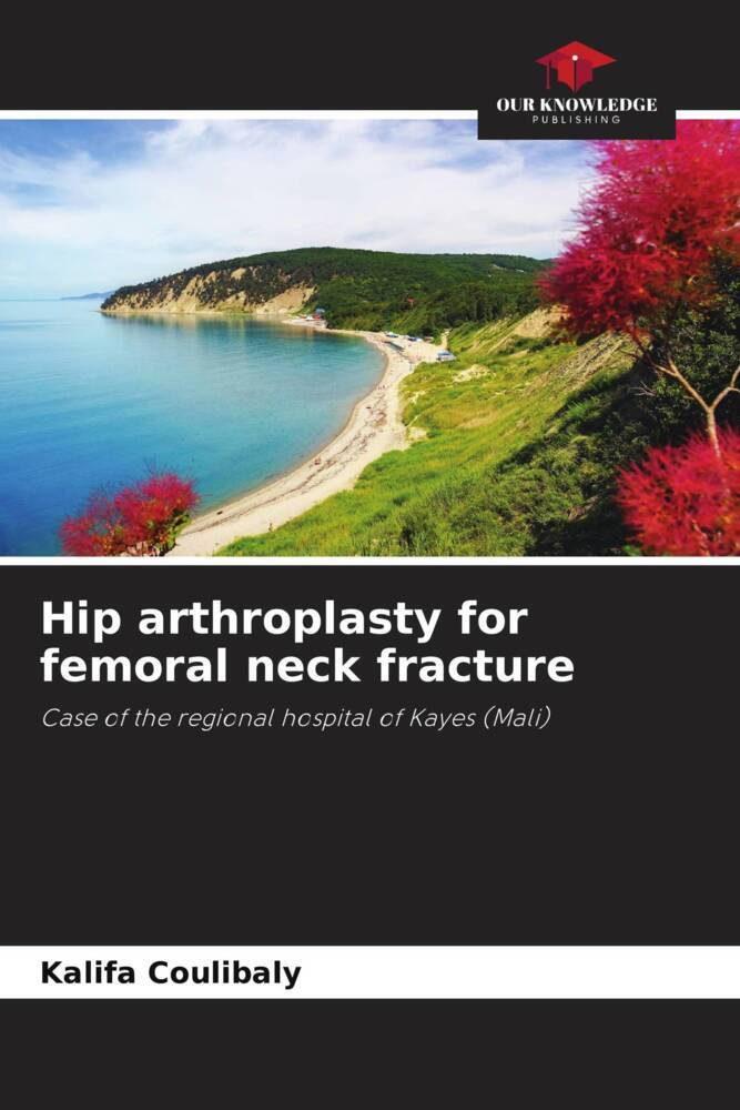 Hip arthroplasty for femoral neck fracture