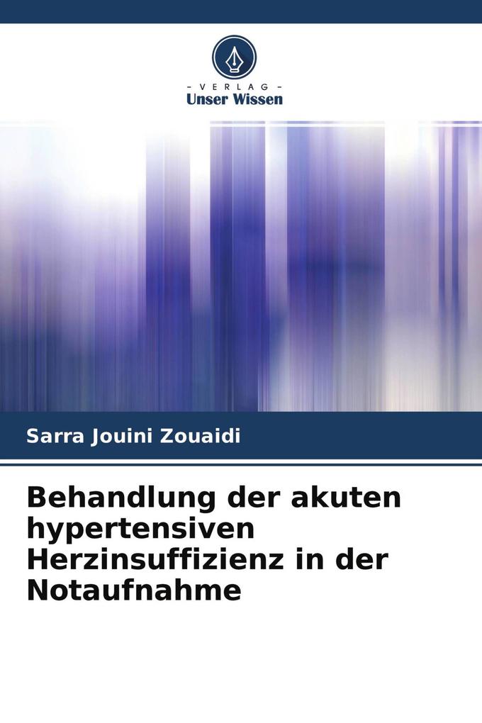 Behandlung der akuten hypertensiven Herzinsuffizienz in der Notaufnahme