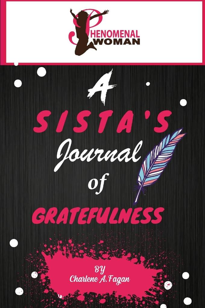 A Sista's Journal of Gratefulness
