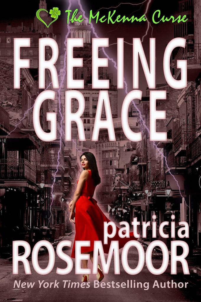 Freeing Grace (The McKenna Curse #2)