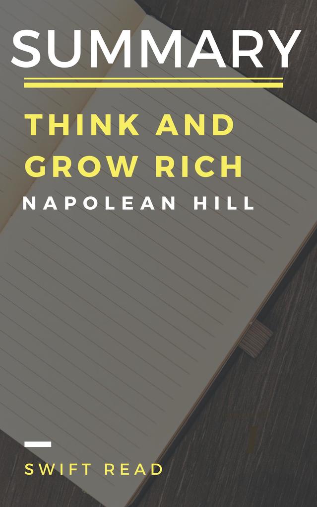 Summary of Think and Grow Rich By Napolean Hill